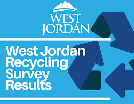 West Jordan Recycling Survey Results