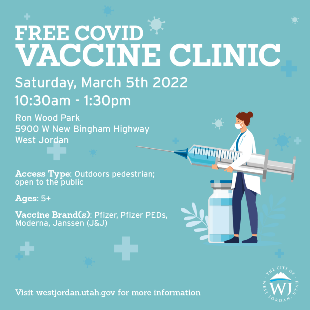 Illustration of a COVID vaccine clinic flyer. Details: March 5th, 2022, 10:30am-1:30pm at Ron Wood Park, West Jordan. Vaccines for ages 5+. Brands: Pfizer, Moderna, Janssen. Outdoor, open to public. Includes a nurse with a giant vaccine and vial.