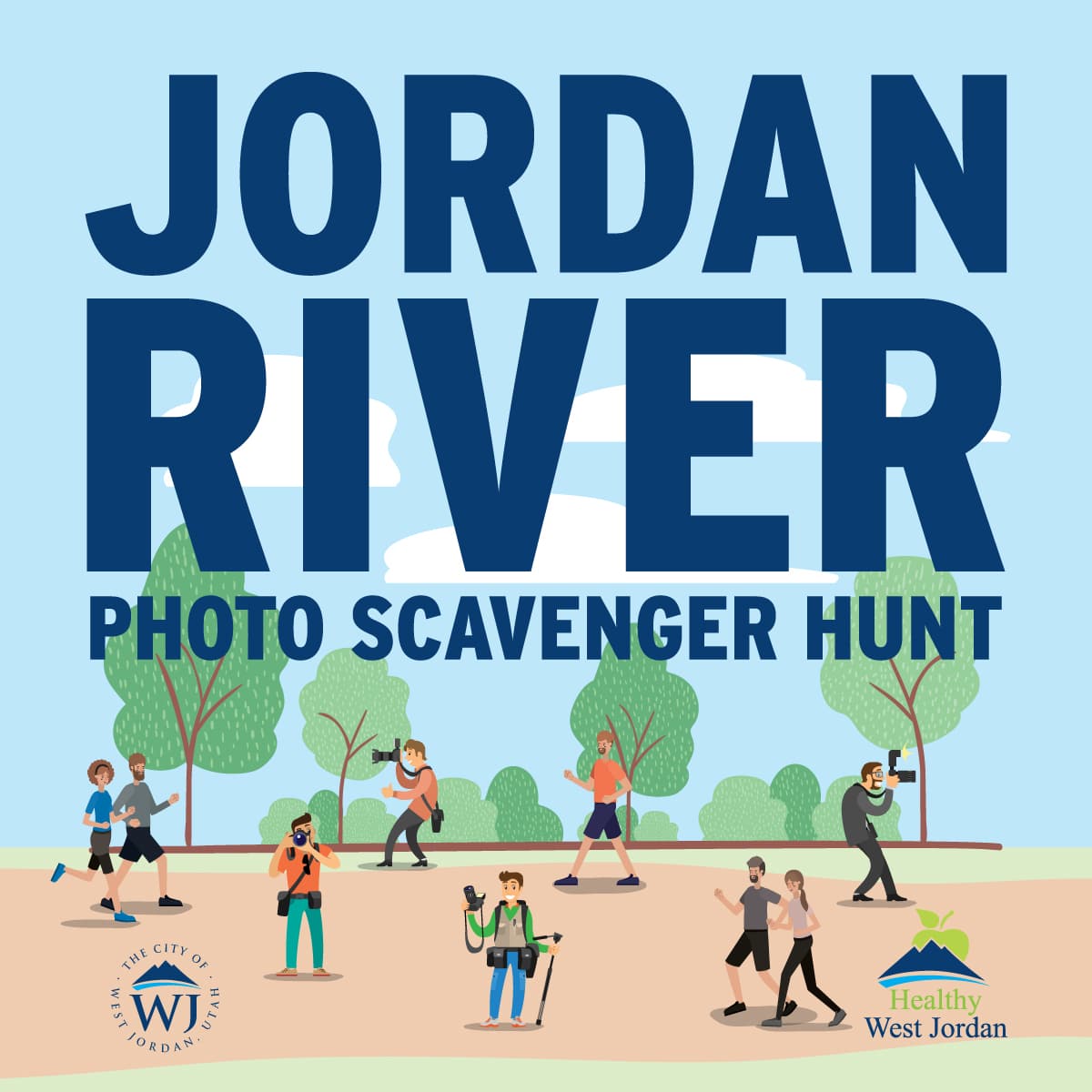 Illustration promoting the Jordan River Photo Scavenger Hunt. Features diverse cartoon people with cameras and mobile phones exploring a park scene, surrounded by trees. Includes logos for the City of West Jordan and Healthy West Jordan.