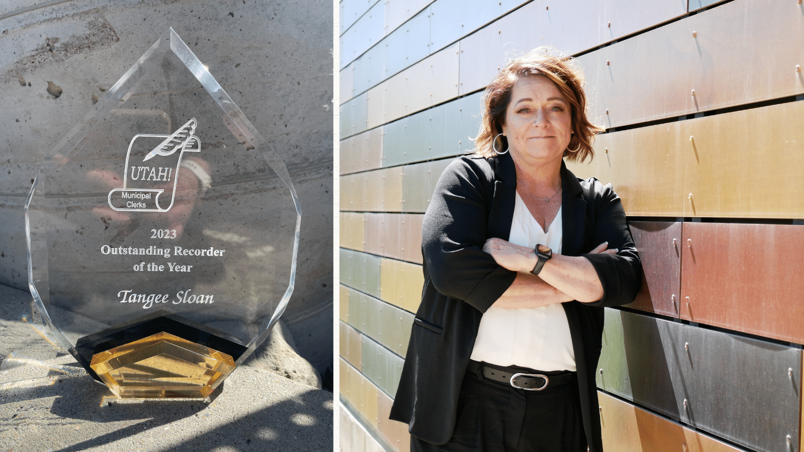 A clear trophy with the inscription 2023 Outstanding Recorder of the Year, Tangee Sloan, Utah Municipal Clerks is displayed. Beside it, a woman stands confidently against a colorful tiled wall, wearing a black blazer and white top.