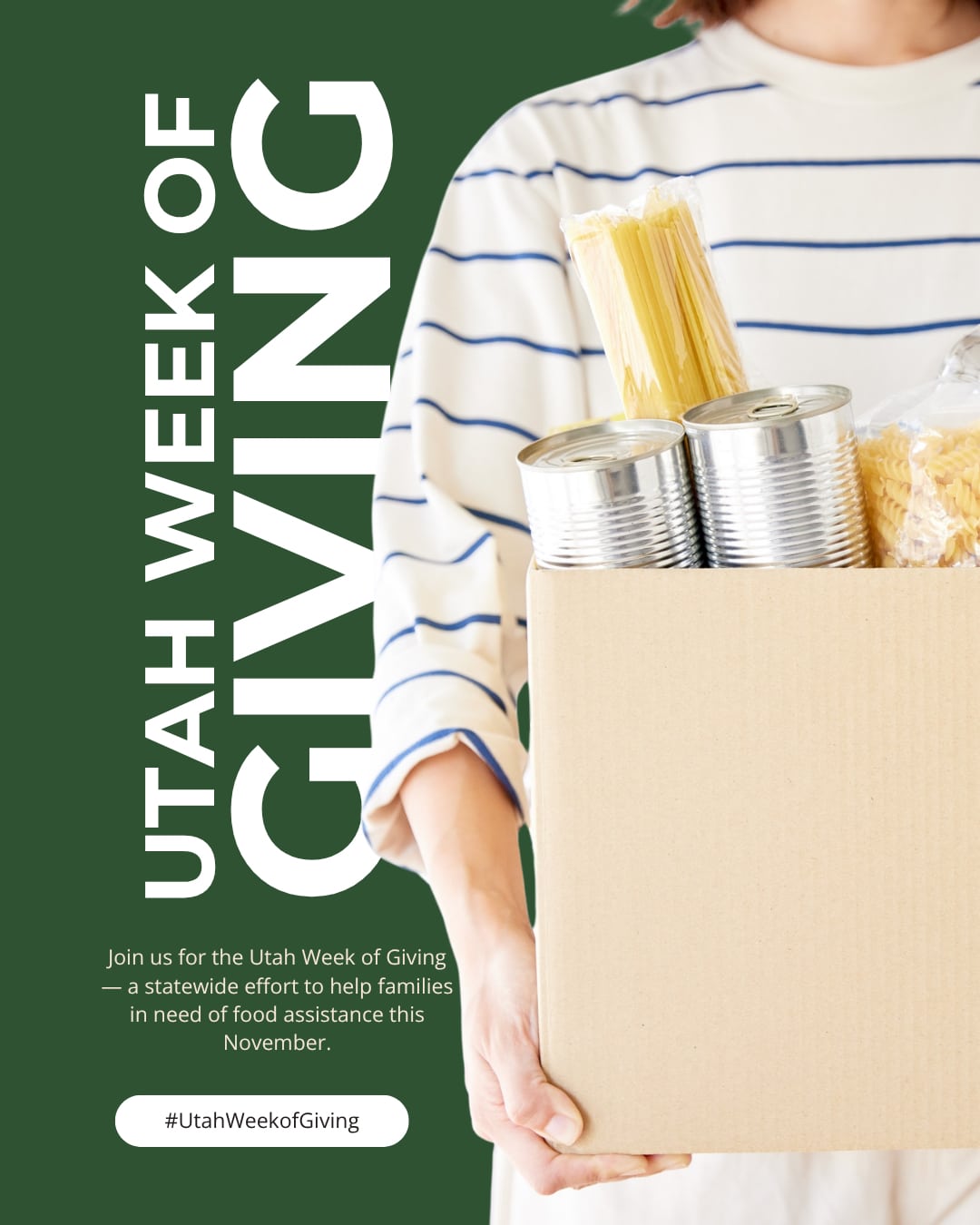 A person in a striped shirt holds a cardboard box filled with canned food and pasta. Text beside them promotes the Utah Week of Giving, a statewide food assistance effort. Hashtag: #UtahWeekofGiving.
