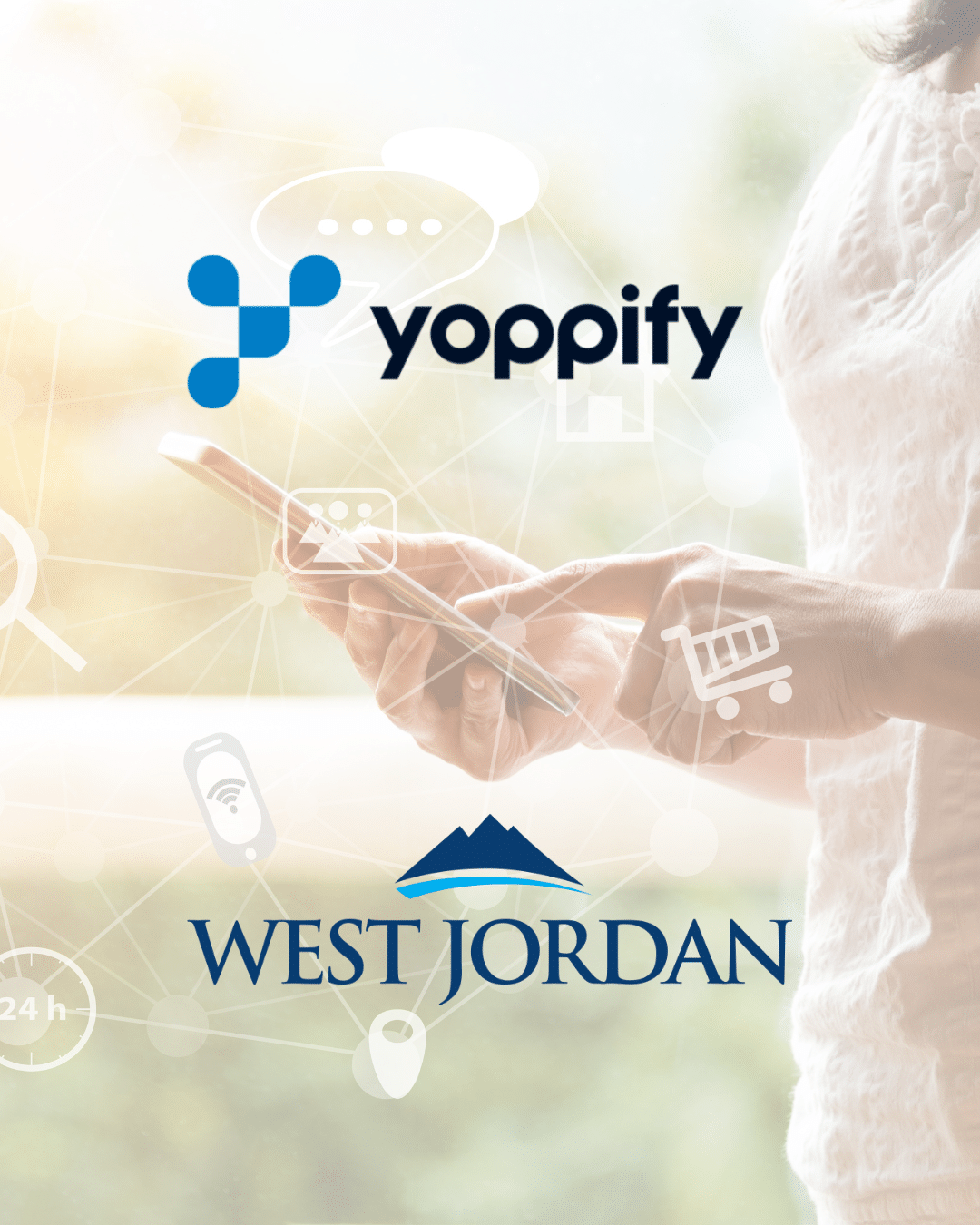 A person uses a smartphone with digital icons overlaid. The Yoppify logo appears at the top, and the West Jordan logo is at the bottom, both centered on a light background.